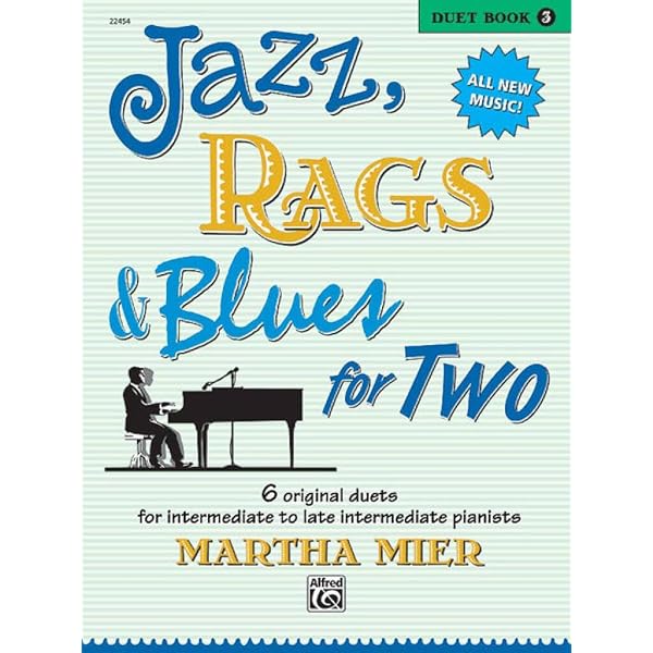 Jazz, Rags & Blues for Two, Bk 1: 6 Original Duets for Early